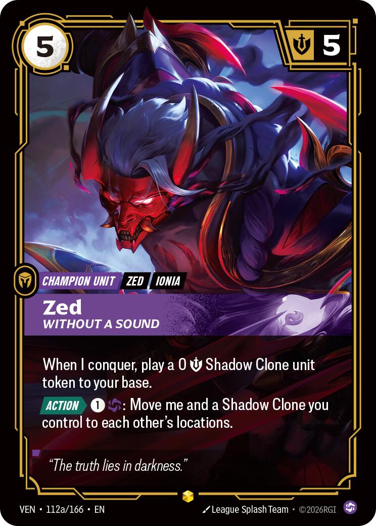 Zed, Without a Sound (Alternate Art) [VEN - 112a/166] – Critical